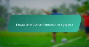 Einsatz einer Diamantformation im 3 gegen 3